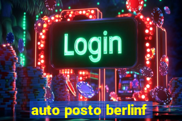 auto posto berlinf